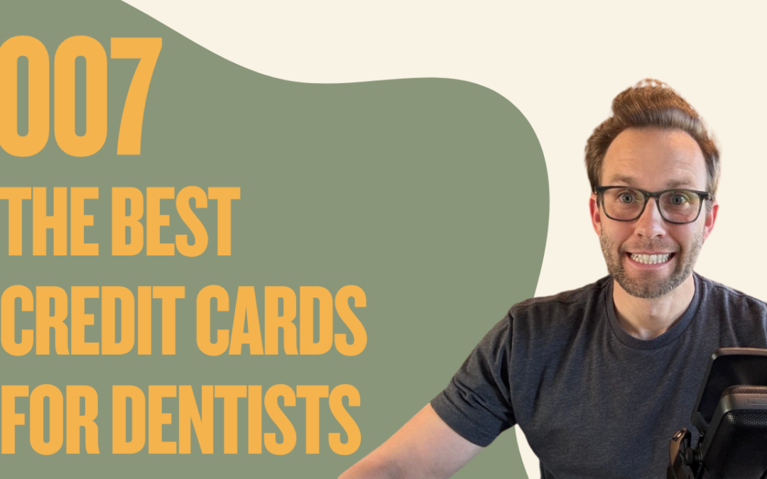 The Best Credit Cards for Dentists: Maximize Rewards and Maximize Control